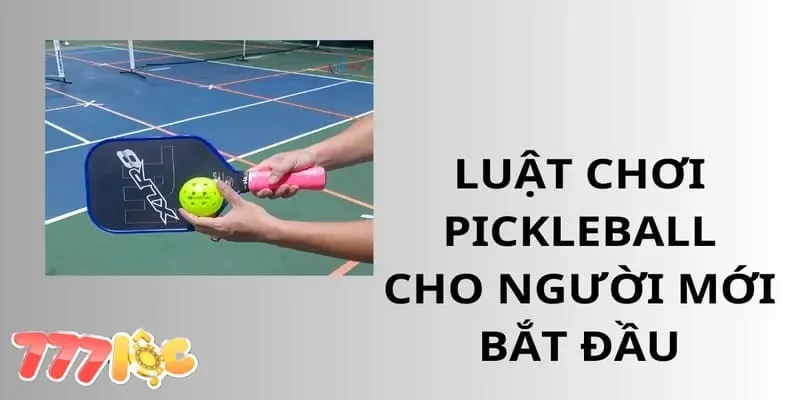 Luật chơi pickleball